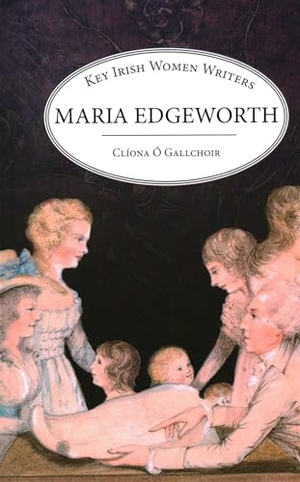 Gallchoir Cl¿ona. Maria Edgeworth. Edward Everett Root Publishers Co. Ltd, 2021.