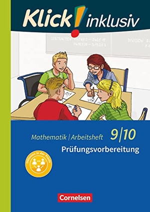 Jenert, Elisabeth / Petra Kühne. Klick! inklusiv 9./10. Schuljahr - Arbeitsheft 6 - Prüfungsvorbereitung. Cornelsen Verlag GmbH, 2026.
