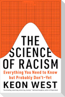 The Science of Racism
