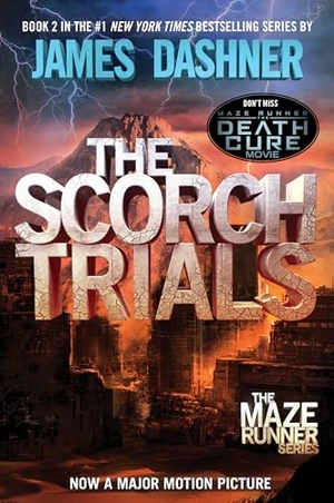 Dashner, James. Maze Runner 2. The Scorch Trials. Random House LLC US, 2011.
