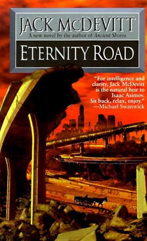Mcdevitt, Jack. Eternity Road - Eternity Road Hc. HarperCollins, 1998.