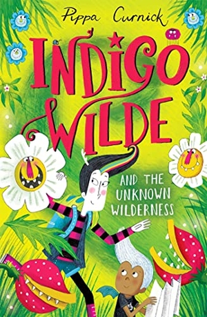 Curnick, Pippa. Indigo Wilde and the Unknown Wilderness - Book 2. Hachette Children's Group, 2023.