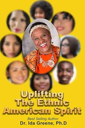 Greene. Up Lifting The Ethnic American Spirit. People Skills International, 2024.