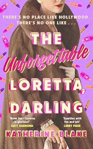 Blake, Katherine. The Unforgettable Loretta, Darling. Penguin Books Ltd, 2024.