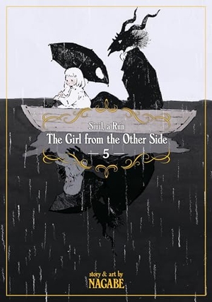 Nagabe. The Girl from the Other Side: Siúil, a Rún Vol. 5. Seven Seas Entertainment, 2018.