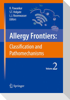 Allergy Frontiers:Classification and Pathomechanisms