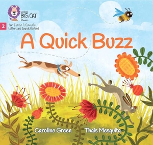 Green, Caroline. A Quick Buzz - Phase 2 Set 5 Blending Practice. HarperCollins Publishers, 2024.