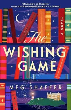 Shaffer, Meg. The Wishing Game - A Novel. Random House, 2024.