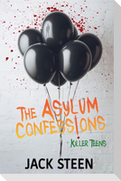 The Asylum Confessions