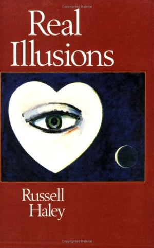 Haley. Real Illusions - A Selection of Family Lies and Biographical Fictions in Which the Ancestral Dead Also Play Their Part. New Directions Publishing Corporation, 2026.