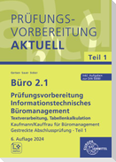Büro 2.1 - Prüfungsvorbereitung aktuell Kaufmann/Kauffrau für Büromanagement
