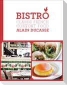 Bistro: Classic French Comfort Food