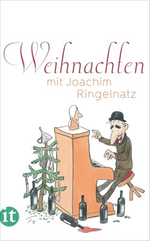 Ringelnatz, Joachim. Weihnachten mit Joachim Ringelnatz. Insel Verlag GmbH, 2015.