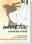 Winnetou und  die Frau in Weiß - Großdruck