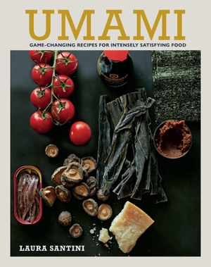 Santini, Laura. Umami - Game-changing recipes for intensely satisfying food. Ryland Peters, 2026.