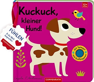 Mein Filz-Fühlbuch: Kuckuck, kleiner Hund! - Fühlen und die Welt begreifen. Coppenrath F, 2019.