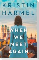 When We Meet Again