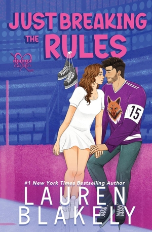 Blakely, Lauren. Just Breaking the Rules. Lauren Blakely Books, 2026.