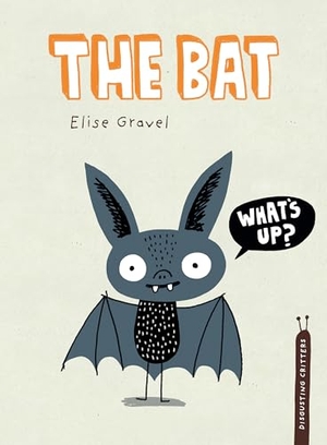 Gravel, Elise. The Bat. Tundra, 2020.