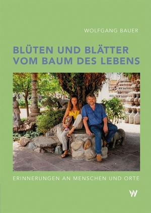 Bauer, Wolfgang. Blüten und Blätter vom Baum des Lebens. Wolfbach Verlag Zürich, 2026.