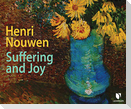 Henri Nouwen on Suffering and Joy