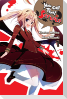 You Call That Service?, Vol. 1 (light novel)