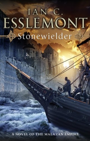 Esslemont, Ian C. Stonewielder - Malazan Empire: 3. Bantam, 2011.