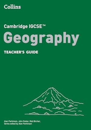 Parkinson, Alan / Rutter, John et al. Cambridge IGCSE(TM) Geography Teacher's Guide. HarperCollins Publishers, 2025.