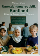 Umerziehungsrepublik Buntland