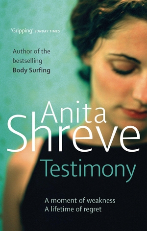 Shreve, Anita. Testimony. Little, Brown Book Group, 2009.