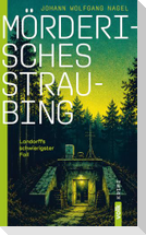 Mörderisches Straubing