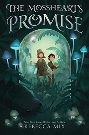 Mix, Rebecca. The Mossheart's Promise. HarperCollins, 2023.