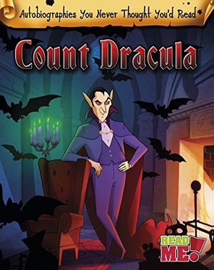 Chambers, Catherine. Count Dracula. Capstone, 2015.