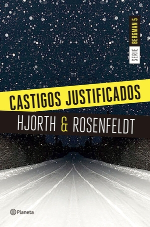 Hjorth, Michael / Hans Rosenfeldt. Castigos justificados. , 2018.