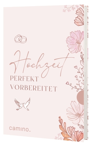 Camino (Hrsg.). Hochzeit perfekt vorbereitet. Camino, 2026.