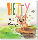 Hetty Has Hiccups