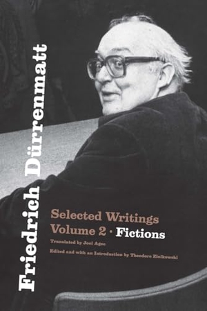 Dürrenmatt, Friedrich. Friedrich Dürrenmatt - Selected Writings, Volume 2, Fictions Volume 2. University of Chicago Press, 2024.