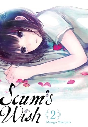 Yokoyari, Mengo. Scum's Wish, Volume 2. Yen Press, 2017.