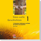 Sinn-volle Geschichten 1