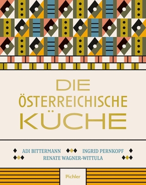 Bittermann, Adi / Pernkopf, Ingrid et al. Die Österreichische Küche. Pichler Verlag, 2026.