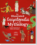 The Illustrated Encyclopedia of Mythology