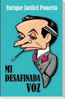 Mi desafinada voz