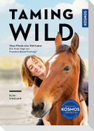 Taming Wild