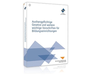 Forum Verlag Herkert Gmbh. Aushangpflichtige Gesetze und weitere wichtige Vorschriften für Bildungseinrichtungen. Forum Verlag Herkert, 2026.