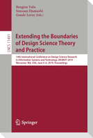 Extending the Boundaries of Design Science Theory and Practice