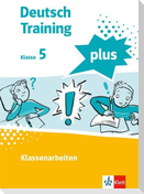 Training für die Klassenarbeit 5. Schülerarbeitsheft mit Lösungen Klasse 5