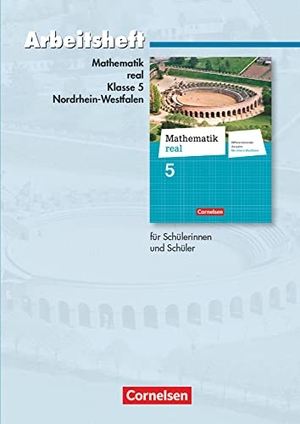 Zillgens, Rainer / Paffen, Hans-Helmut et al. Mathematik real 5. Schuljahr. Arbeitsheft mit eingelegten Lösungen. Differenzierende Ausgabe. Nordrhein-Westfalen. Cornelsen Verlag GmbH, 2011.