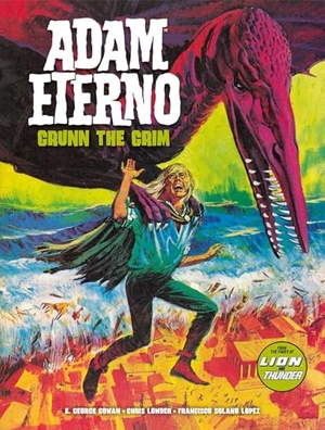 Lowder, Chris / Ted Cowan. Adam Eterno: Grunn the Grim. Rebellion Publishing Ltd., 2025.