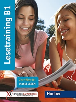 Bovermann, Monika / Georgiakaki, Manuela et al. Lesetraining B1. Zertifikat B1 - Modul Lesen / Übungsbuch. Hueber Verlag GmbH, 2020.