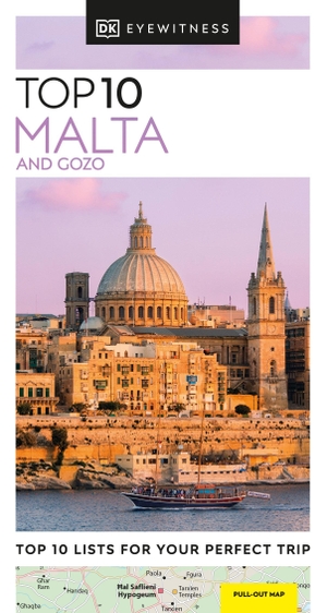 Dk Eyewitness. DK Eyewitness Top 10 Malta and Gozo. Dorling Kindersley Ltd., 2023.
